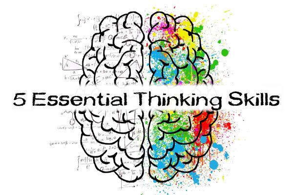 5 Essential Thinking Skills
